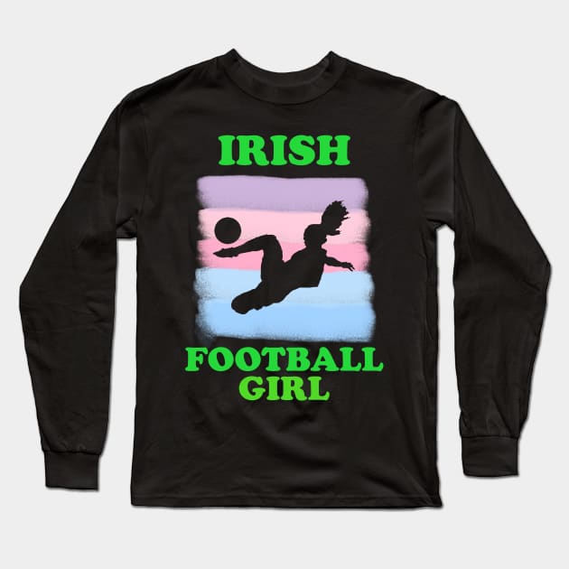Irish football girl Long Sleeve T-Shirt by Alex Bleakley